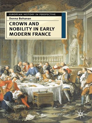 cover image of Crown and Nobility in Early Modern France